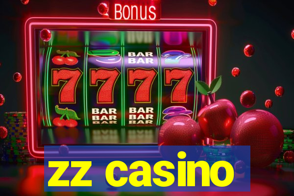 zz casino